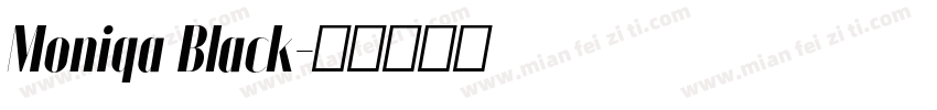 Moniqa Black字体转换